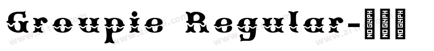Groupie Regular字体转换